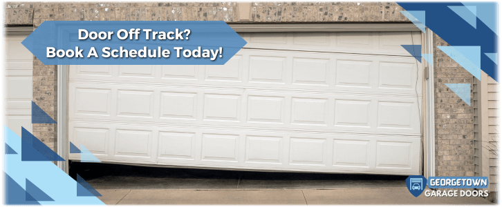 Garage Door Off Track in Georgetown TX?